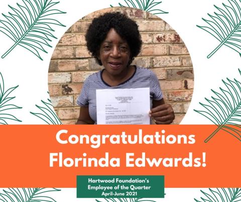 Congratulations Florinda Edwards! Hartwood Foundation's Employee of the Quarter, April - June 2021